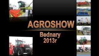 Agro Show 2013 Bednary