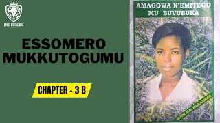 ESSOMERO MUKKUTOGUMU(B) - AMAGGWA NÉMITEGO MU BUVUBUKA