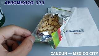 AEROMEXICO B737 🇲🇽  CANCUN → MEXICO CITY