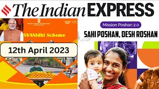 Art of Reading Newspaper | 12 April 2023 | The Indian Express | #upscnewsanalysis #upscprelims  #ias