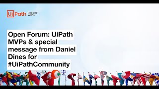 Open Forum with UiPath MVPs