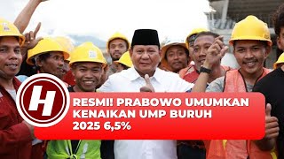 Tok! Prabowo Umumkan Kenaikan UMP Buruh 2025 6,5%