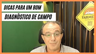 DICAS PARA UM BOM DIAGNÓSTICO DE CAMPO - Prof. Dr. Cássio Tormena - Farmers