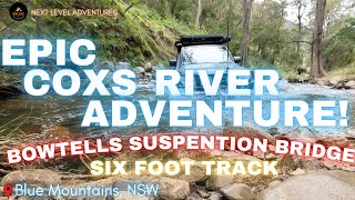 EXPLORING The Cox's River Region! You WONT Believe This View! Bowtells Swing Bridge - Six Foot Track