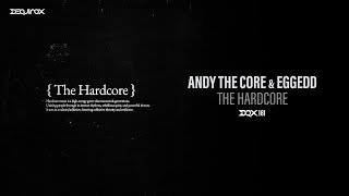 [DQX181] Andy The Core & EggEdd - THE HARDCORE