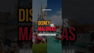 📳 Disney vs. Maldivas: quanto custa viajar - Leia a legenda!