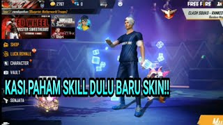 KASI PAHAM!! SKILL LEBIH PENTING DARI SKIN!! GARENA FREE FIRE INDONESIA