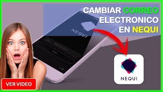 COMO CAMBIAR EL CORREO ELECTRONICO EN NEQUI 📱 Cambiar Numero de CELULAR  NEQUI