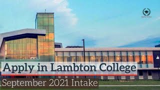 Lambton College: Sept 2021 Intake | Sarnia | Ontario | Canada | Apply Global | Canada Student Visa