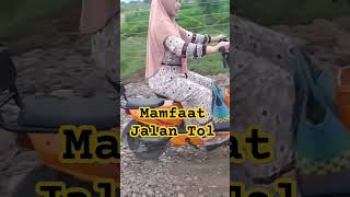 # mamfaat Jalan Tol#