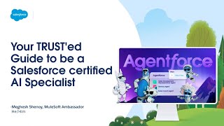 Your TRUSTed Guide to Salesforce AI Specialist Certification !