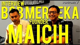 Interview Bob Merdeka (Founder Maicih - Tiens Distributor) Part.1