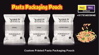 Pasta Packaging Materials, Pasta Packing Pouch, Pasta Packing, Pasta Packaging