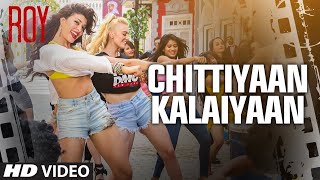 Chittiyan Kalaiyan - Roy (2015) HD