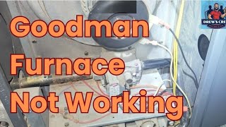 Goodman Furnace Not Working | Furnaces