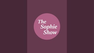 The Sophie Show is live!