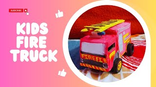 Making Kids Fire truck  🚒 | How to make truck for kids |D Creating