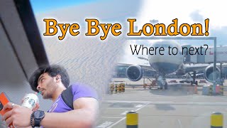 Bye Bye London! | Meeting Him After a Very Long Time | Anurag Kumar