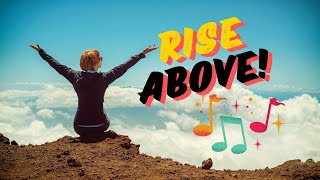 Music Video: Rise Above