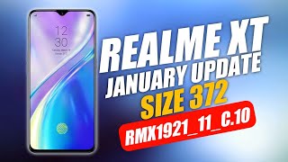 Realme XT January Update RMX1921_11_C.10 | Features & Download 🔥