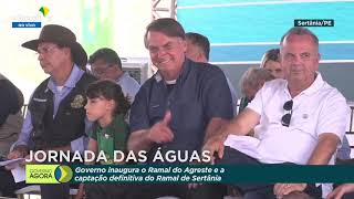 Bolsonaro visita Sertânia e entrega Ramal do Agreste