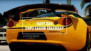 Lotus Owners Club Malaysia | LOCM | Navy Day 2017 and Dato Sagor Trackday