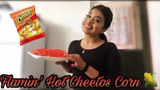 MAKING FLAMIN’ HOT CHEETOS ELOTE + MUKBANG/ Meylin Clarissa ♡