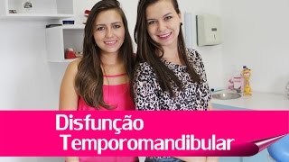 Disfunção Temporomandibular (DTM)