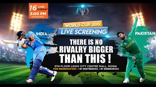 Witness the biggest World Cup Cricket Match Ind vs Pak at TFD