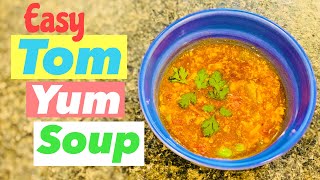 Easy Tom Yum Soup | Everyone Can Make Tom Yum Soup At Home