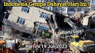 Baru saja Bahodopi, Bungku Gempa Kuat Hari Ini 19/7/2023, getaran hebat! gempa hari ini