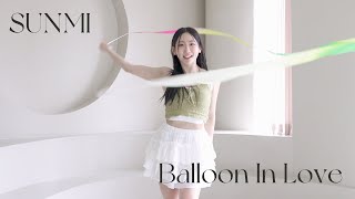 Balloon in Love _Sunmi (선미) [Ribbon Choreography/리듬체조/리본코레오/댄스]