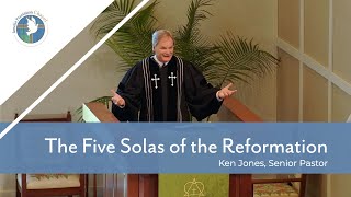 October 30, 2022 || The Five Solas of the Reformation