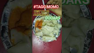 BEST MOMO ALIPURDUAR DOOARS #TAGMOMO #shortsviral #shorts