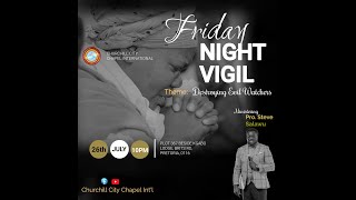 LAST FRIDAY OF THE MONTH VIGIL ( 26/07/2024)