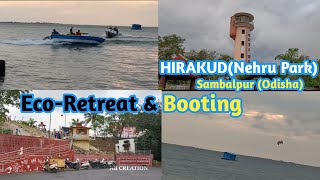 Hirakud(Neheru Park) Sambalpur ! Odisha Tourism ! Water Sports ! Boat ! Hirakud Dam !