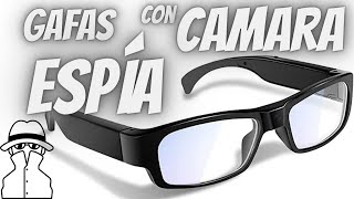 Gafas ESPIA con cámara HD 1080 65€  REVIEW ¿Las comprarías?