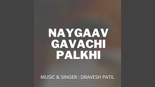 Naygaav Gavachi Palkhi