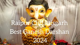 #happyganeshchaturthi #2024 #raipurganeshdarshan#raipur