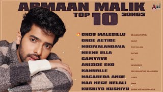 Armaan Malik Top 10 Songs | Kannada Movies Selected Songs |#anandaudiokannada