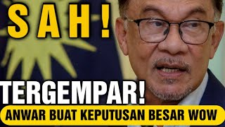 1 MALAYSIA BERGEGAR! ANWAR SAHKAN KEPUTUSAN INI