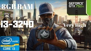 Watch Dogs 2 Very High Graphics Gameplay | i3-3240 | GTX 750 Ti | 8GB RAM PC HD | Dual Core Old i3