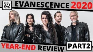 EVANESCENCE 2020 YEAR-END REVIEW (Part 2)