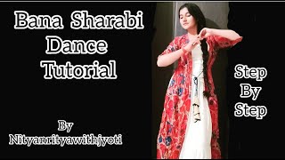 Bana Sharabi dance Tutorial| Govinda Naam Mera| Vicky Kaushal , Kiara Advani| Tanishk Bagchi,Jubin N