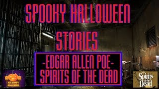 Spooky Halloween Stories Episode 1. Edgar Allen Poe -Spirits Of The Dead-