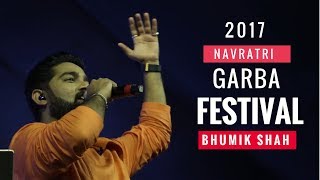 Navratri 2017 | Garba Festival | Bhumik Shah Live