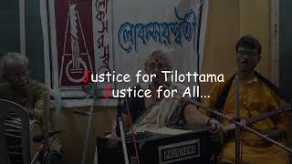 #Song of Tillotoma#Dr.Jolly Bagchi#justiceforrgkar#