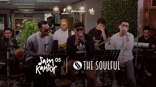 Jam Kantor Eps.5 - The Soulful (The Soulful Live Performance & TalkShow)