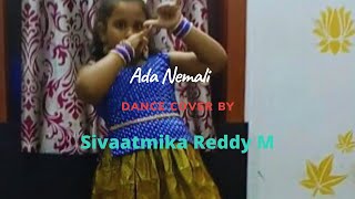 #AadaNemali Song || #Mangli || #Kanukavva || Folk Songs || Dance Cover || #Sivaatmika Reddy