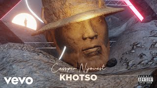 Cassper Nyovest - Khotso